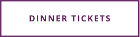 DINNER TICKETS