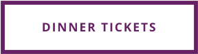 DINNER TICKETS