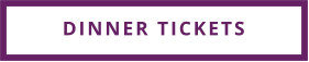 DINNER TICKETS