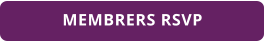 MEMBRERS RSVP