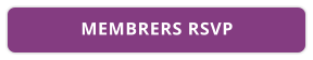 MEMBRERS RSVP