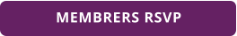 MEMBRERS RSVP