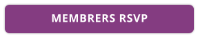 MEMBRERS RSVP