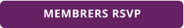 MEMBRERS RSVP