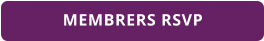 MEMBRERS RSVP