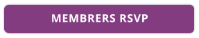 MEMBRERS RSVP