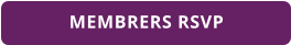 MEMBRERS RSVP